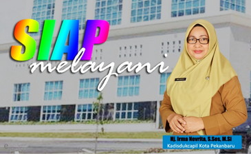Disdukcapil Kota Pekanbaru Dorong Masyarakat Akses Layanan Secara Online